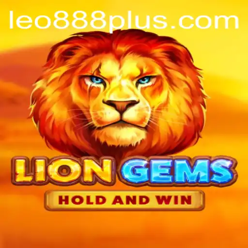 Discover the Thrilling World of LionGems with LEO888